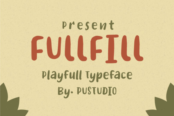 FullFill: A Font That Elevates Your Brand