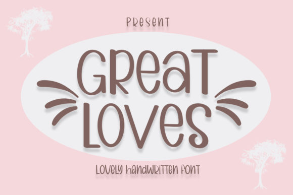 Great Loves Font: A Charming Choice for Digital Marketing