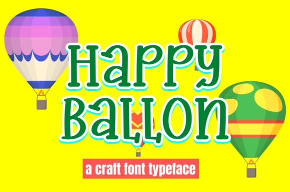 Happy Ballon Font for Creative Projects