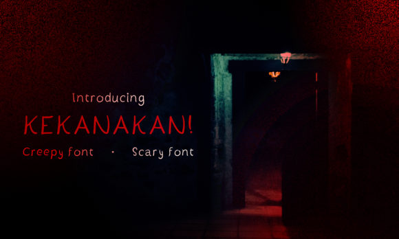 Kekanakan: A Scary Font for Bold Campaigns