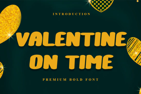 Valentine on Time Font for Editorial Design